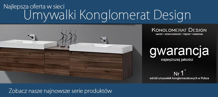 Umywalki konglomeratowe producent Konglomerat Design - najlepsze umywalki z lanego marmur w sieci. Duży wybór kształtów i rozmiarów, niska cena, extra jakość